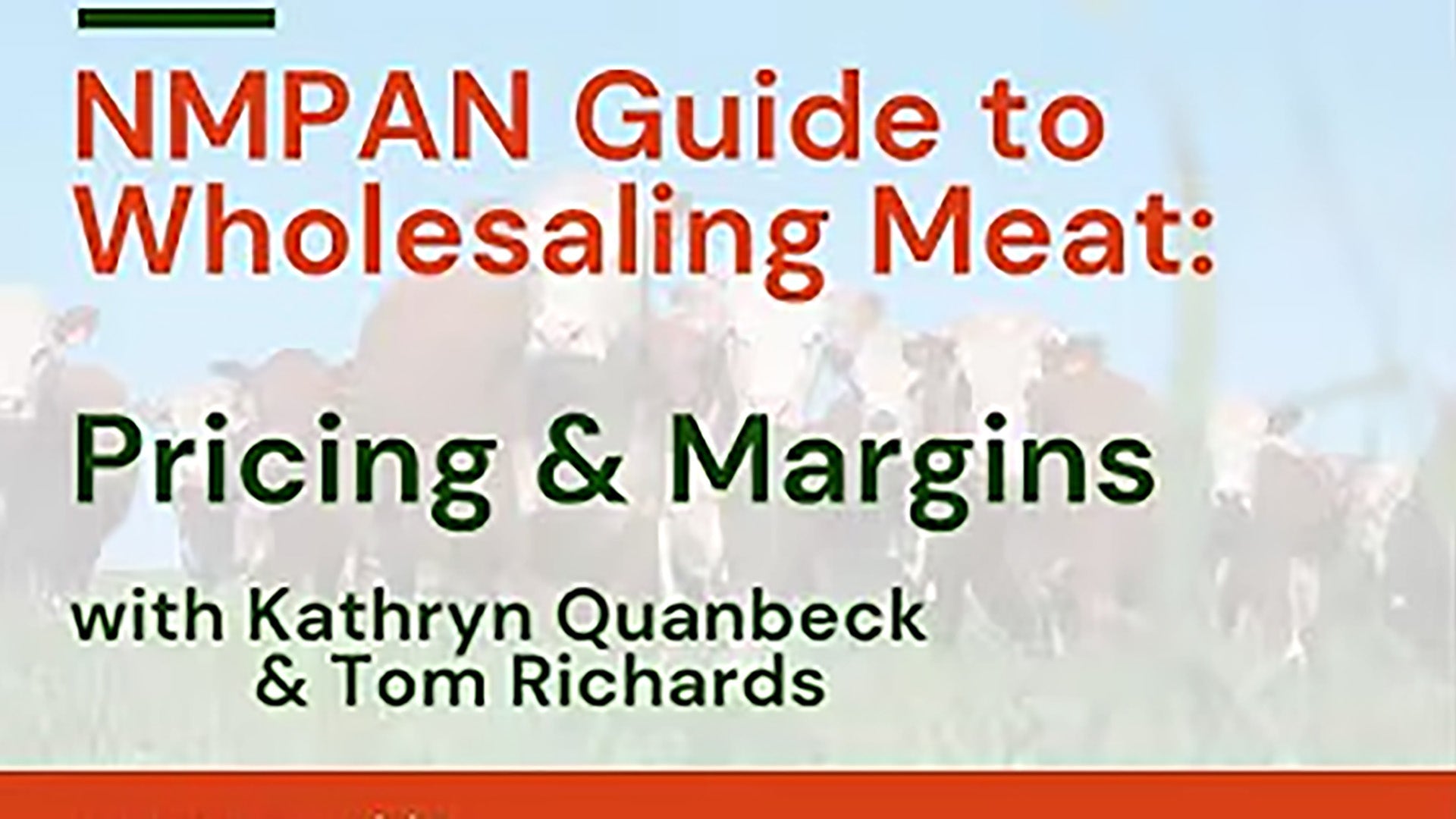 NMPAN Guide to Wholesaling Meat - Pricing and Margins